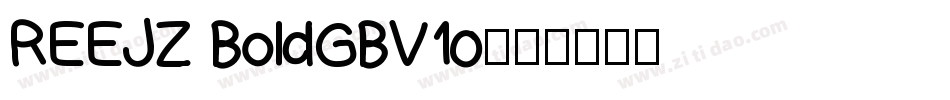 REEJZ BoldGBV10字体转换